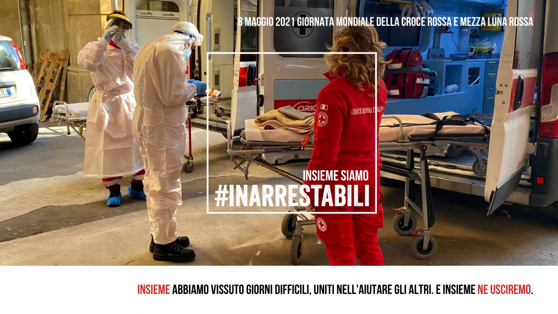 8 Maggio 2021: Insieme siamo #inarrestabili